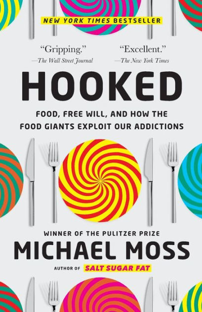 How The Meals Giants Hooked Us by Michael Moss (Analysis) * Massive Weblog of Gardening